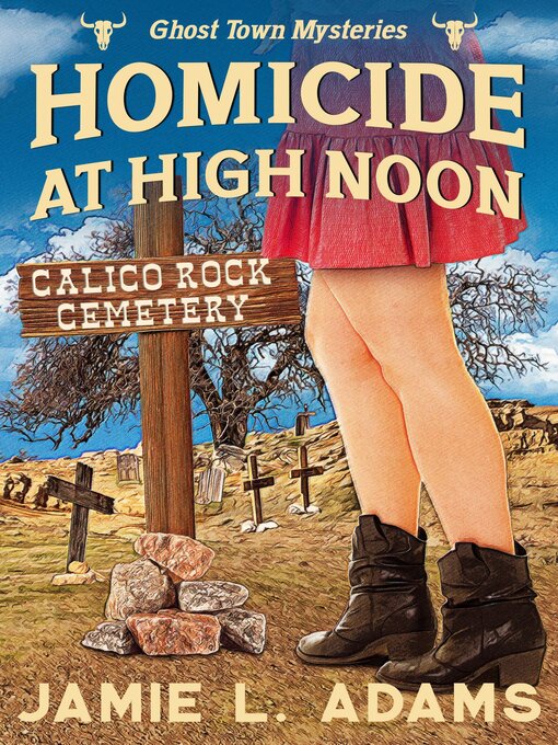 Title details for Homicide at High Noon by Jamie L. Adams - Available